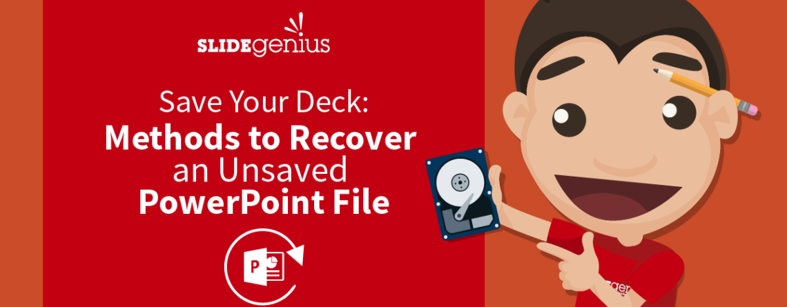 A cartoon character holding a hard drive is shown next to text that reads, "Save Your Deck: Methods to Recover an Unsaved PowerPoint File." The SlideGenius logo is displayed above the text. The background is red and orange with a PowerPoint icon at the bottom.