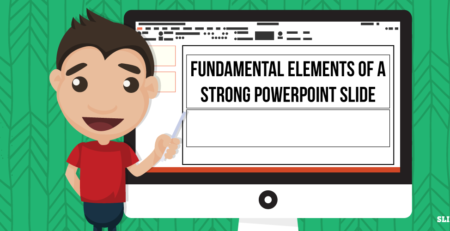 A cartoon person in a red shirt and jeans stands in front of a computer screen displaying a PowerPoint slide titled "Fundamental Elements of a Strong PowerPoint Slide." The background features a green patterned design, and the image includes the SlideStore logo.
