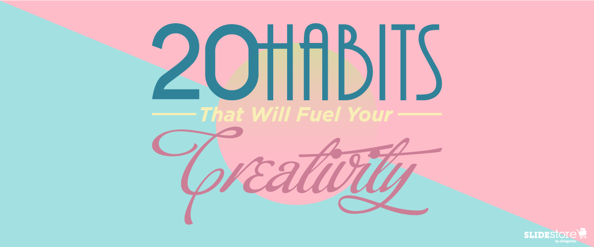 A colorful graphic with a pastel background. Text reads "20 Habits That Will Fuel Your Creativity" in a mix of bold and script fonts, designed to inspire your creative journey. The word "Creativity" is in a large, cursive script. The SlideStore logo is at the bottom right corner.